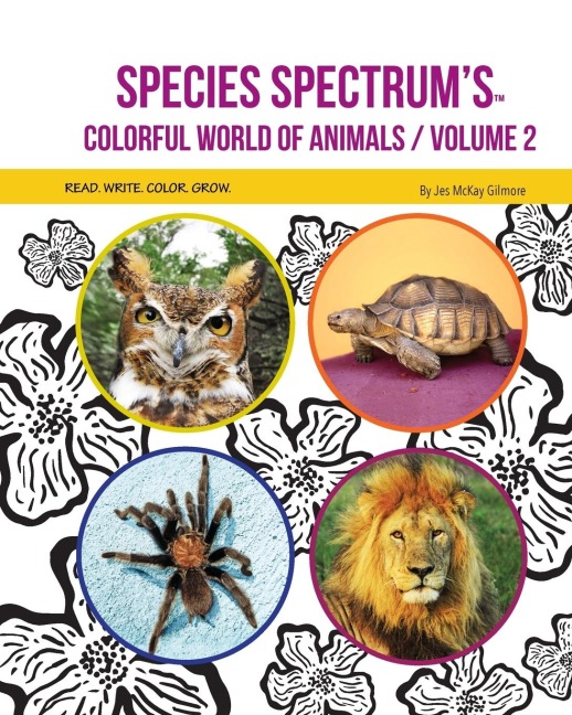 Species Spectrums Colorful World of Animals: VOLUME 2