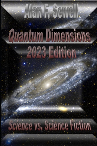 Quantum Dimensions Science Vs. Science Fiction