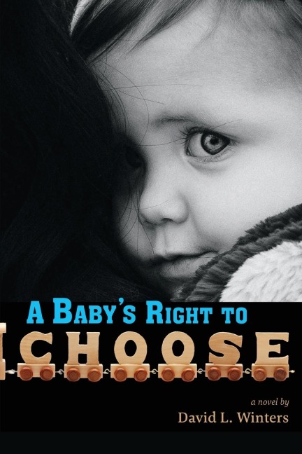 A Babys Right to Choose