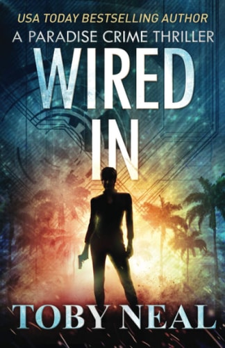 Wired In Vigilante Justice Thriller Series