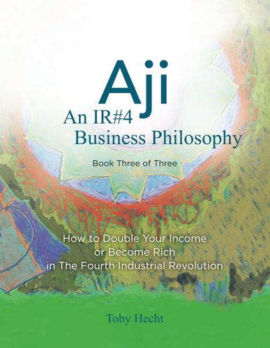 Aji An IR#4 Business Philosophy (Book Three)