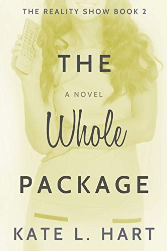 The Reality Show Series Book II The Whole Package
