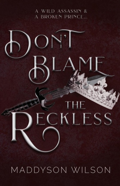 Dont Blame the Reckless