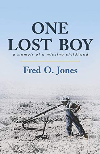 One Lost Boy A Memoir of a Missing Childhood