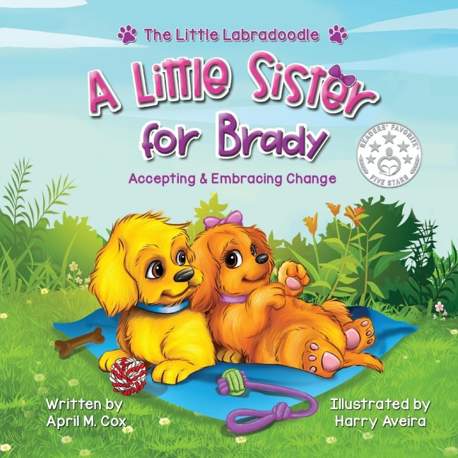 A Little Sister for Brady: A Story About Accepting &amp; Embracing Change