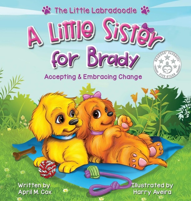A Little Sister for Brady: A Story About Accepting &amp; Embracing Change
