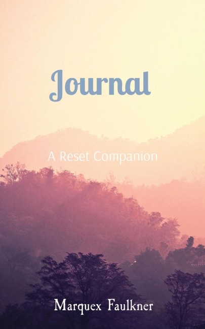 Journal: A Reset Companion