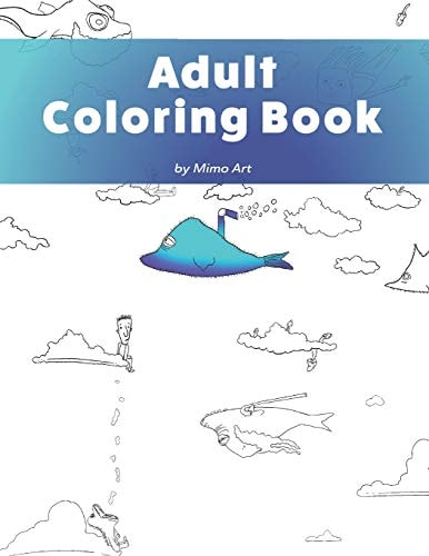 Adult Coloring Book A Humorous Coloring Book for Adults.