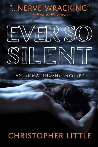 Ever So Silent An Emma Thorne Mystery