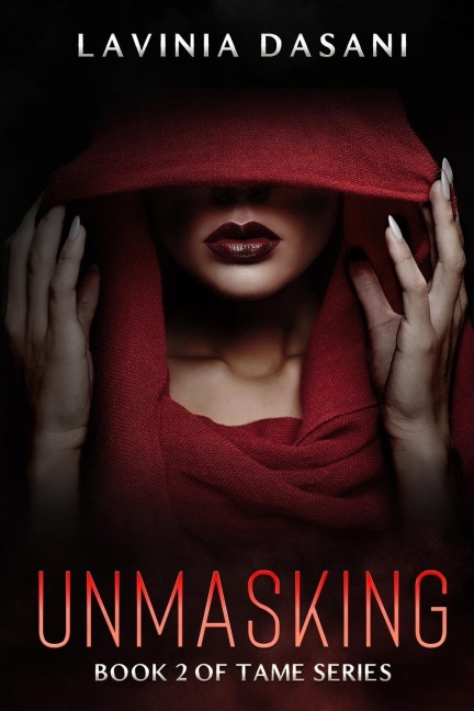 UNMASKING: Book 2 of Tame Series