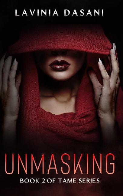 UNMASKING: Book 2 of Tame Series
