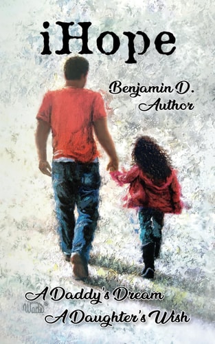 I Hope A Daddy's Dream A Daughters Wish (Dad's Edition)