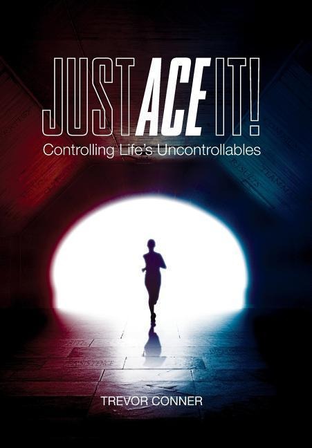 Just ACE It!: Controlling Lifes Uncontrollables