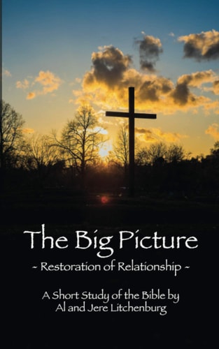 The Big Picture Restoration of Relationship