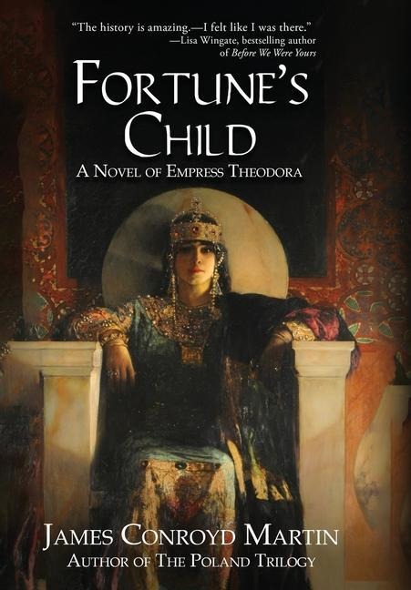 Fortunes Child: A Novel of Empress Theodora