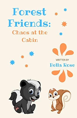 Forest Friends Chaos at the Cabin