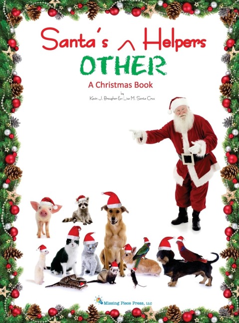 Santas OTHER Helpers: A Christmas Book