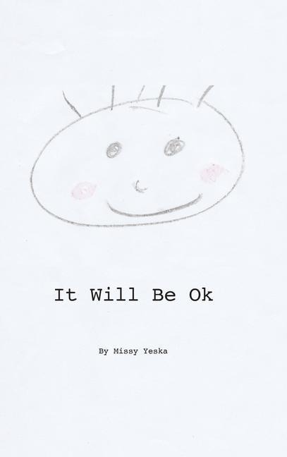 It Will Be Ok