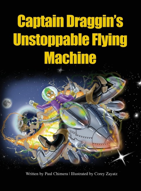 Captain Draggins  Unstoppable Flying  Machine