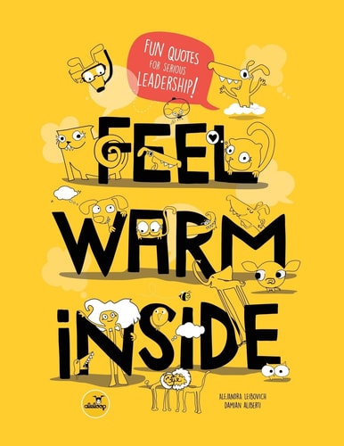Feel Warm Inside Fun Quotes for Serious Leadership