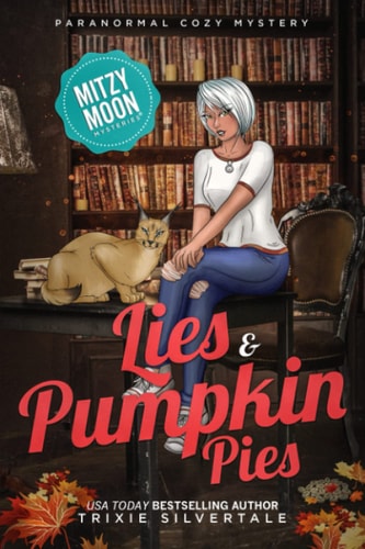 Lies and Pumpkin Pies Paranormal Cozy Mystery