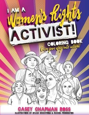 I Am A Womens Rights Activist!: Coloring Book