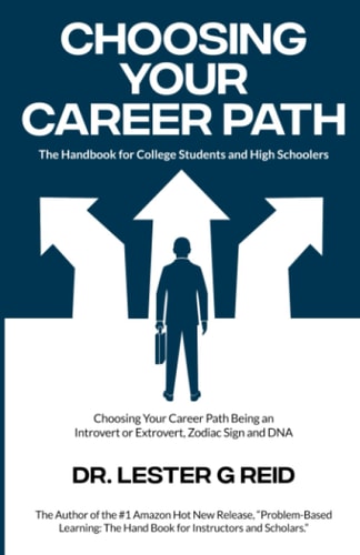 Choosing Your Career Path The Handbook for College Students and High Schoolers