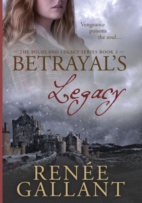 Betrayals Legacy: Large Print Edition (The Highland Legacy Series book 2)