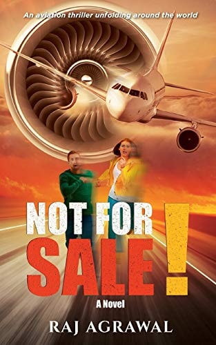 Not For Sale! An Aviation Thriller Unfolding Around the World