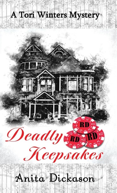Deadly Keepsakes: A Tori Winters Mystery: Book 1