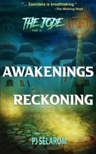 The Jode Part 2: Awakenings Reckoning