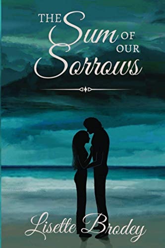 The Sum of Our Sorrows