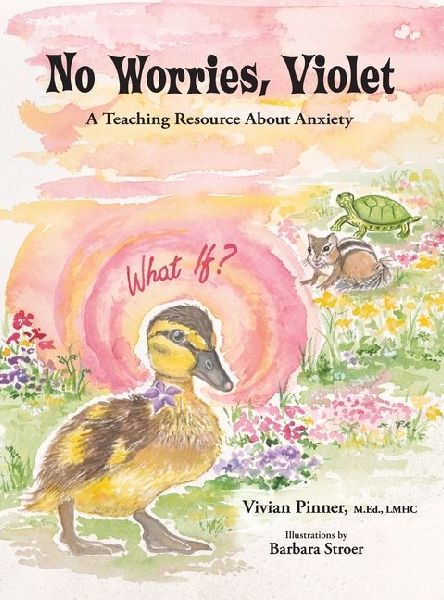No Worries, Violet: A Teaching Resource About Anxiety