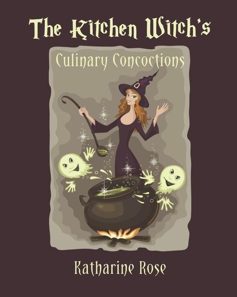 The Kitchen Witchs Culinary Concoctions