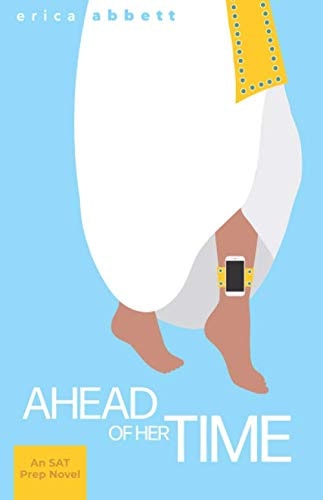 Ahead of Her Time An SAT Vocabulary Novel