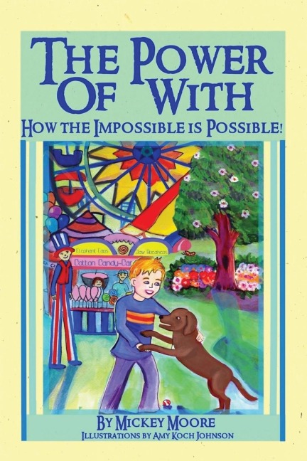 The Power of With: How the Impossible is Possible