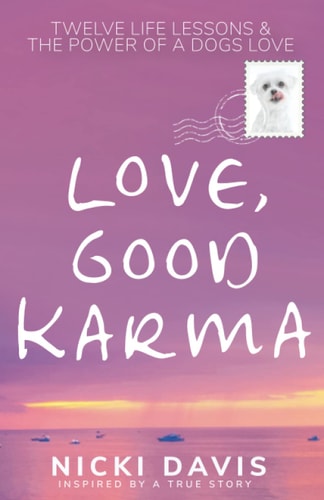 Love, Good Karma Inspired by a True Story