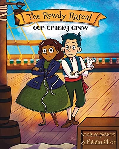 The Rowdy Rascal Our Cranky Crew