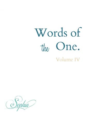 Words of (the) One Volume IV