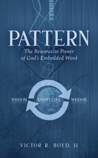 Pattern: The Restorative Power of Gods Embedded Word