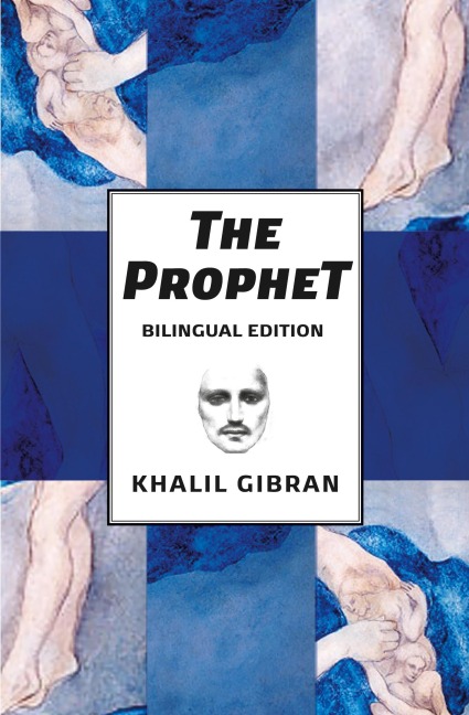The Prophet: Bilingual Spanish and English Edition