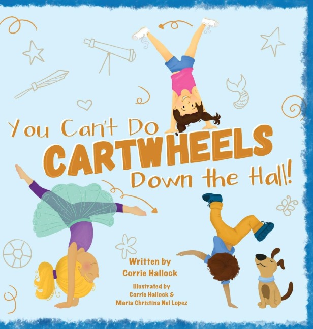 You Cant Do Cartwheels Down the Hall