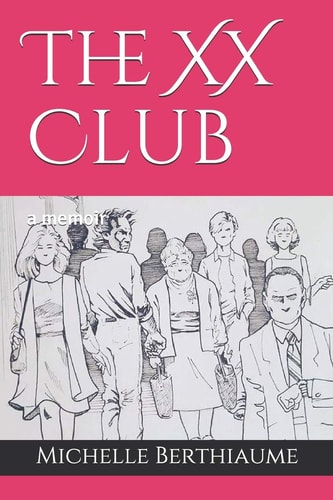 The XX Club A Memoir