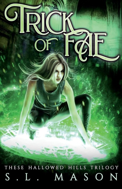Trick of Fae: Its a contest with one rule: compete to live. New Adult Urban Fantasy - Fairy Tale Nursery Rhyme Retelling