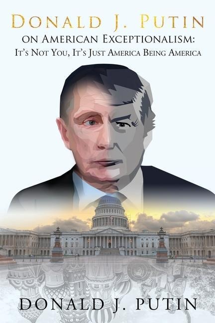 American Exceptionalism: It's Not You, It's Just America Being America