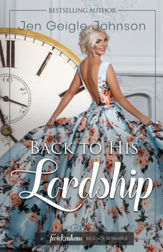 Back to His Lordship Clean Time Travel Regency Romance