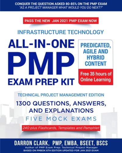 All-In-One PMP(R) EXAM PREP Kit,1300 Question, Answers, and Explanations, 240 Plus Flashcards, Templates and Pamphlet Updated for Jan 2021 Exam Based on PMBOK 6th Ed