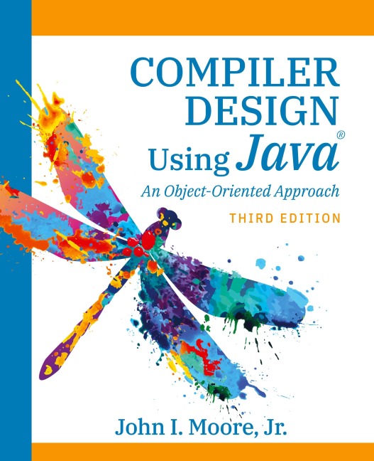 Compiler Design Using Java®: An Object-Oriented Approach