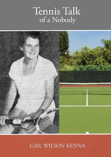Tennis Talk of a Nobody
