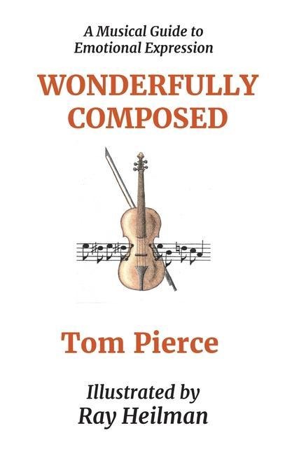 Wonderfully Composed: A Musical Guide to Emotional Expression